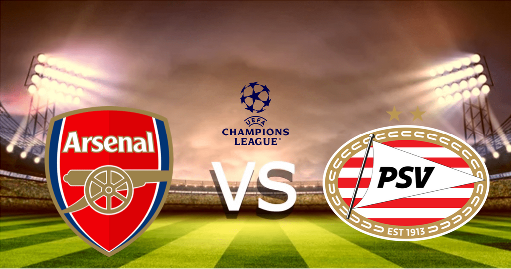 Arsenal Vs PSV Eindhoven