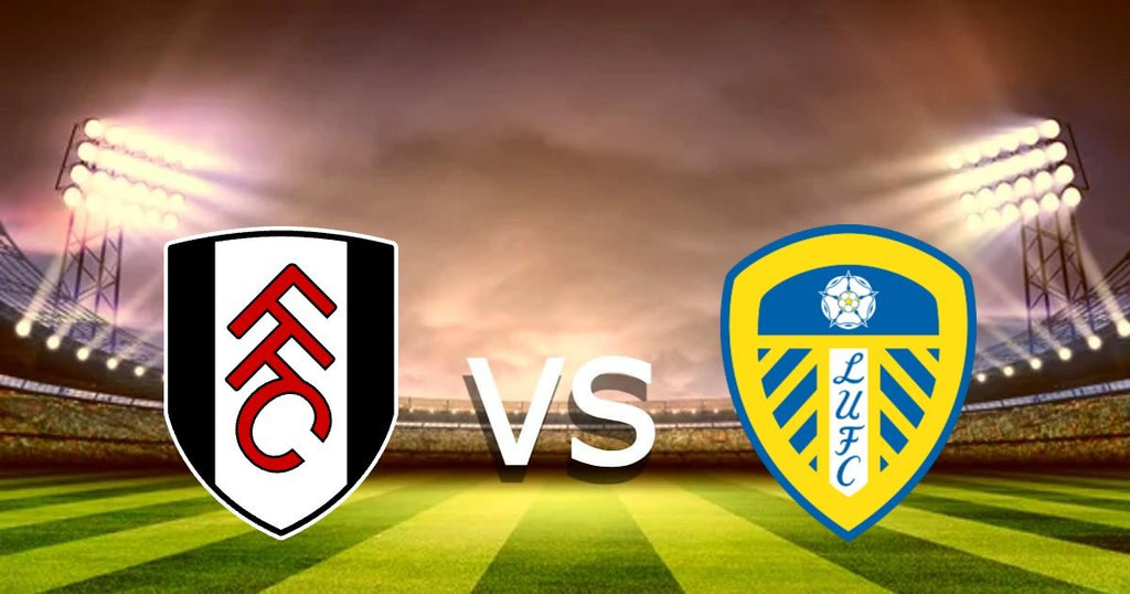 Fulham vs Leeds United