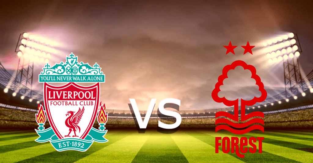 Liverpool vs Nottingham Forest