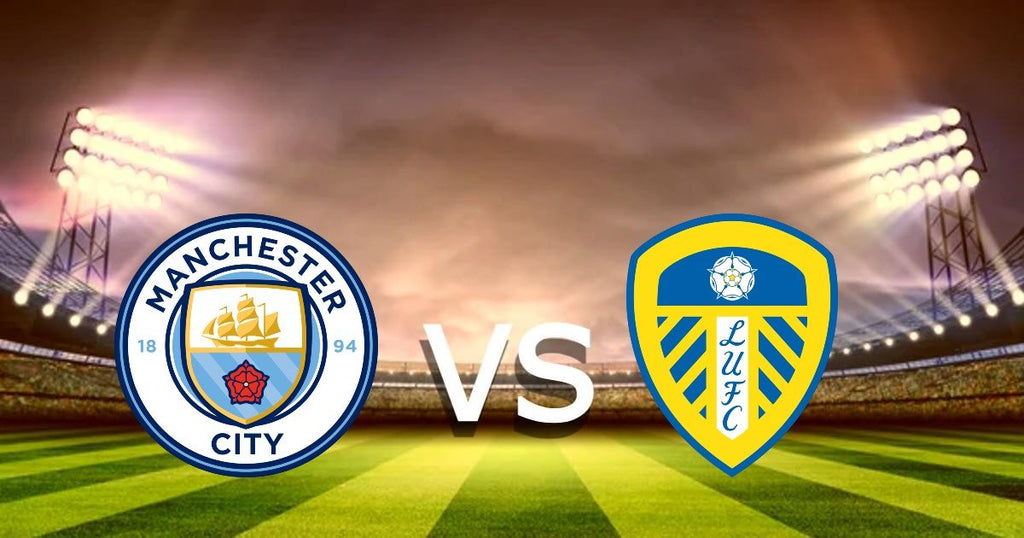 Manchester City vs Leeds United